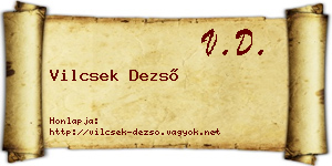 Vilcsek Dezső névjegykártya